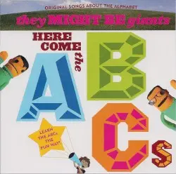 Here Come the ABCs by They Might Be Giants