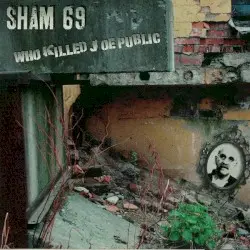 Who Killed Joe Public by Sham 69