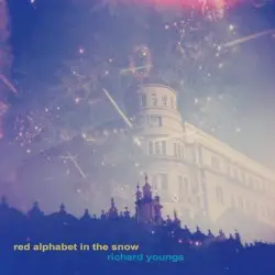 Red Alphabet in the Snow by Richard Youngs