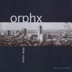 Other Voices by Orphx