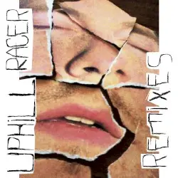 Remixes by Uphill Racer