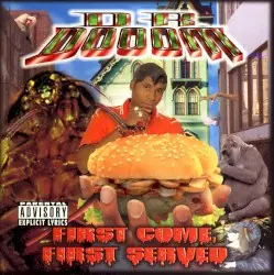 First Come, First Served by Dr. Dooom