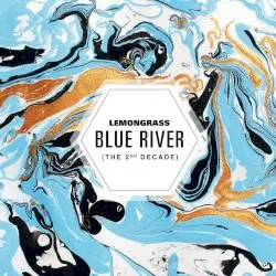 Blue River (The 2nd Decade) by Lemongrass