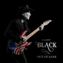 Out of Sane by Clint Black