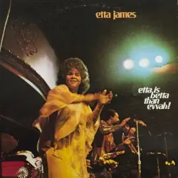 Etta Is Betta Than Evvah! by Etta James