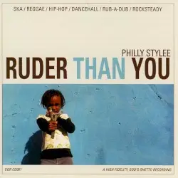 Philly Stylee by Ruder Than You