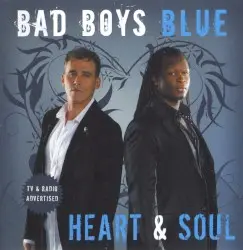 Heart & Soul by Bad Boys Blue