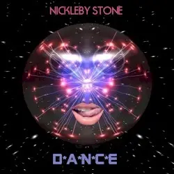 D*A*N*C*E by Nickleby Stone