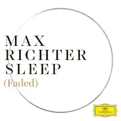 Sleep (Faded) by Max Richter