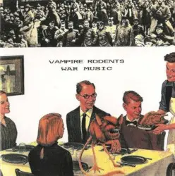 War Music by Vampire Rodents