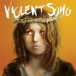 Violent Soho by Violent Soho