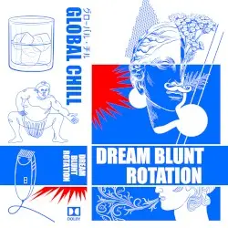 DREAM BLUNT ROTATION (BARBER VERSION) by GLOBAL CHILL