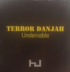 Undeniable by Terror Danjah