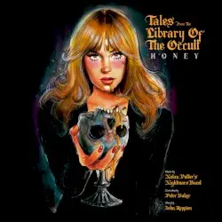 HONEY - Tales From the Library of the Occult by Nolan Potter’s Nightmare Band