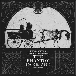 The Phantom Carriage by Kælan Mikla & Bardi Johannsson