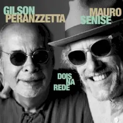 Dois na Rede by Gilson Peranzzetta, Mauro Senise