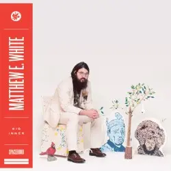 Big Inner by Matthew E. White