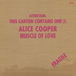 Muscle of Love by Alice Cooper