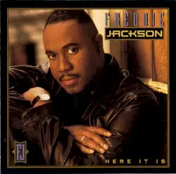 Here It Is by Freddie Jackson