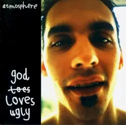 God Loves Ugly by Atmosphere