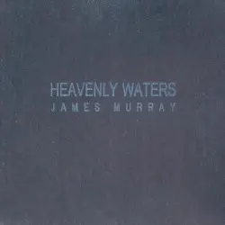 Heavenly Waters by James Murray
