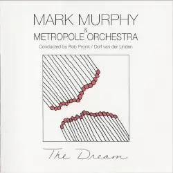 The Dream by Mark Murphy