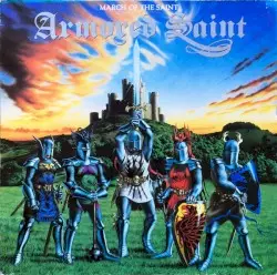 March of the Saint by Armored Saint