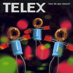 How Do You Dance? by Telex