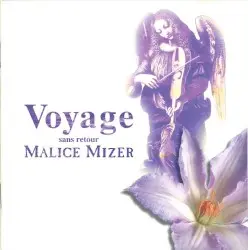 Voyage sans retour by MALICE MIZER