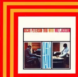 Very Tall by The Oscar Peterson Trio with Milt Jackson