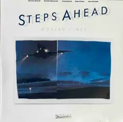 Modern Times by Steps Ahead − Michael Brecker, Warren Bernhardt, Peter Erskine, Eddie Gomez, Mike Mainieri
