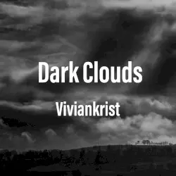 Dark Clouds by Viviankrist