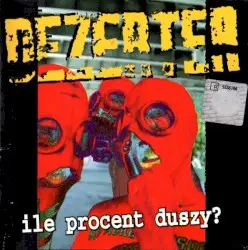 Ile procent duszy? by Dezerter