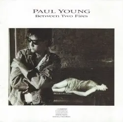 Between Two Fires by Paul Young