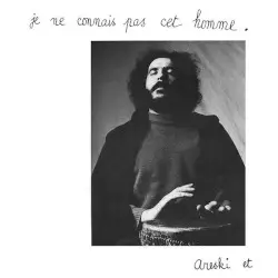 Je ne connais pas cet homme by Areski Belkacem & Brigitte Fontaine