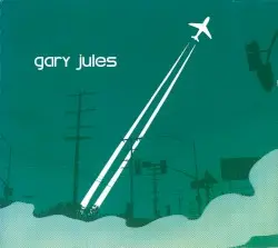 Gary Jules by Gary Jules