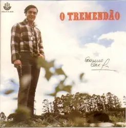O tremendão by Erasmo Carlos