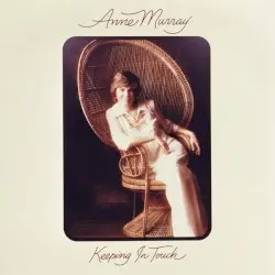Keeping in Touch by Anne Murray