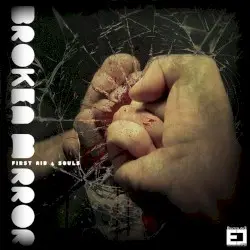 The Broken Mirror (Self Mix) by First Aid 4 Souls