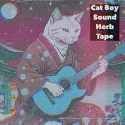 Herb Tape by Cat Boy Sound