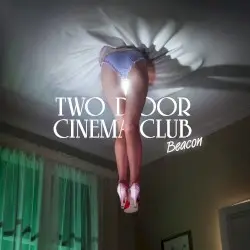 Beacon by Two Door Cinema Club
