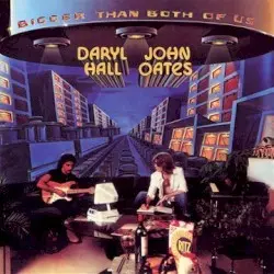 Bigger Than Both of Us by Daryl Hall & John Oates