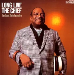 Long Live the Chief by The Count Basie Orchestra