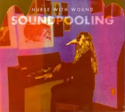 Soundpooling / A Handjob From The Laughing Policeman by Nurse With Wound