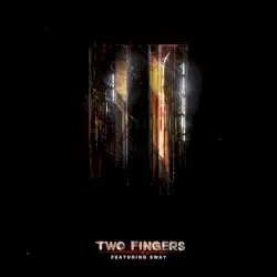 Two Fingers by Two Fingers feat. Sway