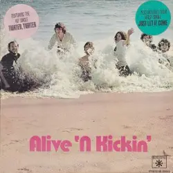 Alive ’n Kickin’ by Alive ’n Kickin’