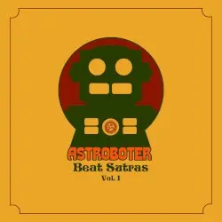 Beat Sutras, Vol. 1 by Astroboter