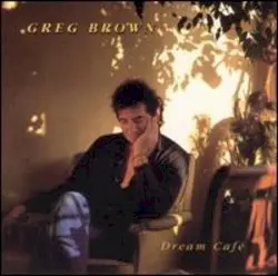 Dream Café by Greg Brown