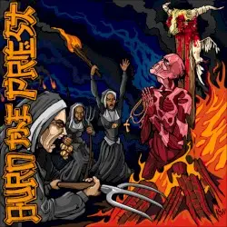 Burn the Priest by Burn the Priest