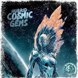 COSMIC GEMS by HUBRID